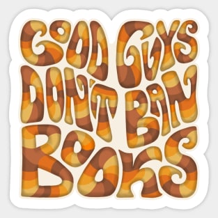 Good Guys Don't Ban Books Sticker